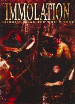 Immolation : Bringing Down the World Tour